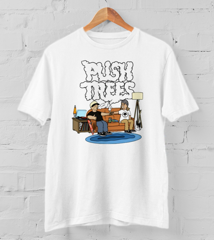 Push Trees Smoking Vibes Puff Puff Pass Couch Session Retro Lamp Lava Skate Record Guitar T-Shirt