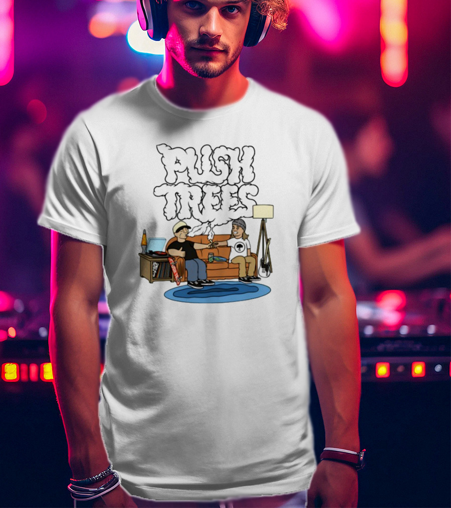 Push Trees Smoking Vibes Puff Puff Pass Couch Session Retro Lamp Lava Skate Record Guitar T-Shirt