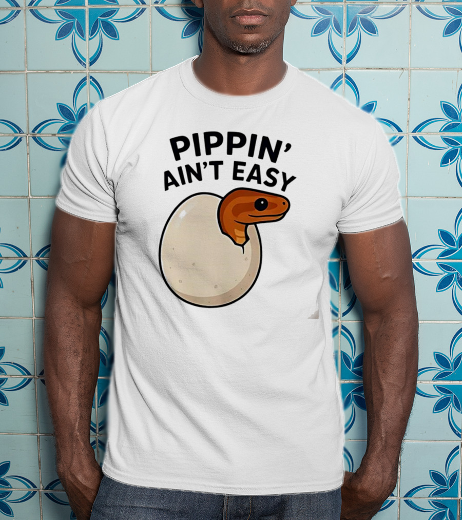 Pippin Ain't Easy Hatching Snake Artic Python Egg Baby Snake T-Shirt