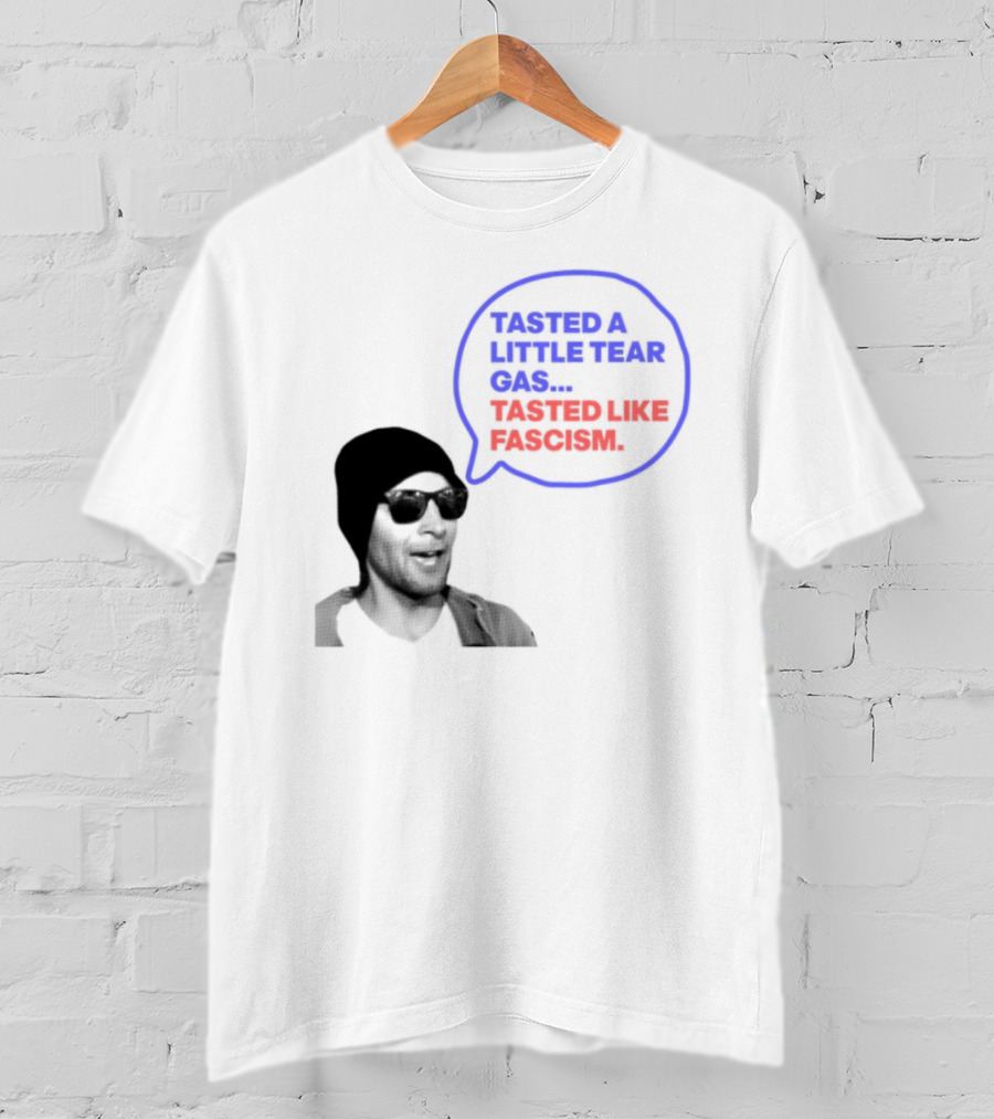 Tasted A Little Tear Gas Tasted Like Fascism Speech Bubble Design T-Shirt