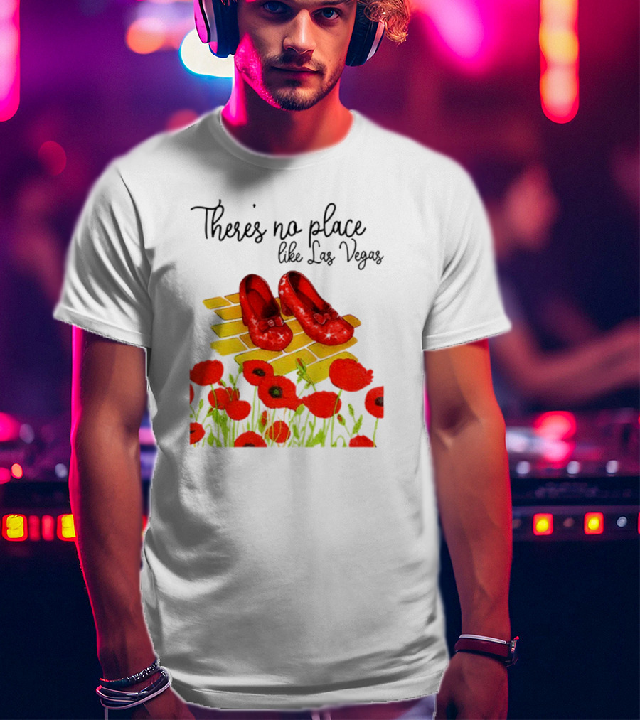 Wizard Of Oz Ruby Slippers Yellow Brick Road Poppies Las Vegas Magic T-Shirt