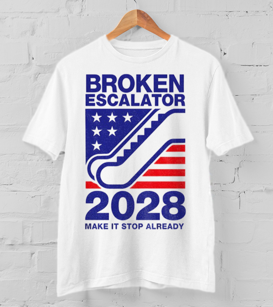 Broken Escalator 2028 Make It Stop Already American Flag Stars Stripes T-Shirt