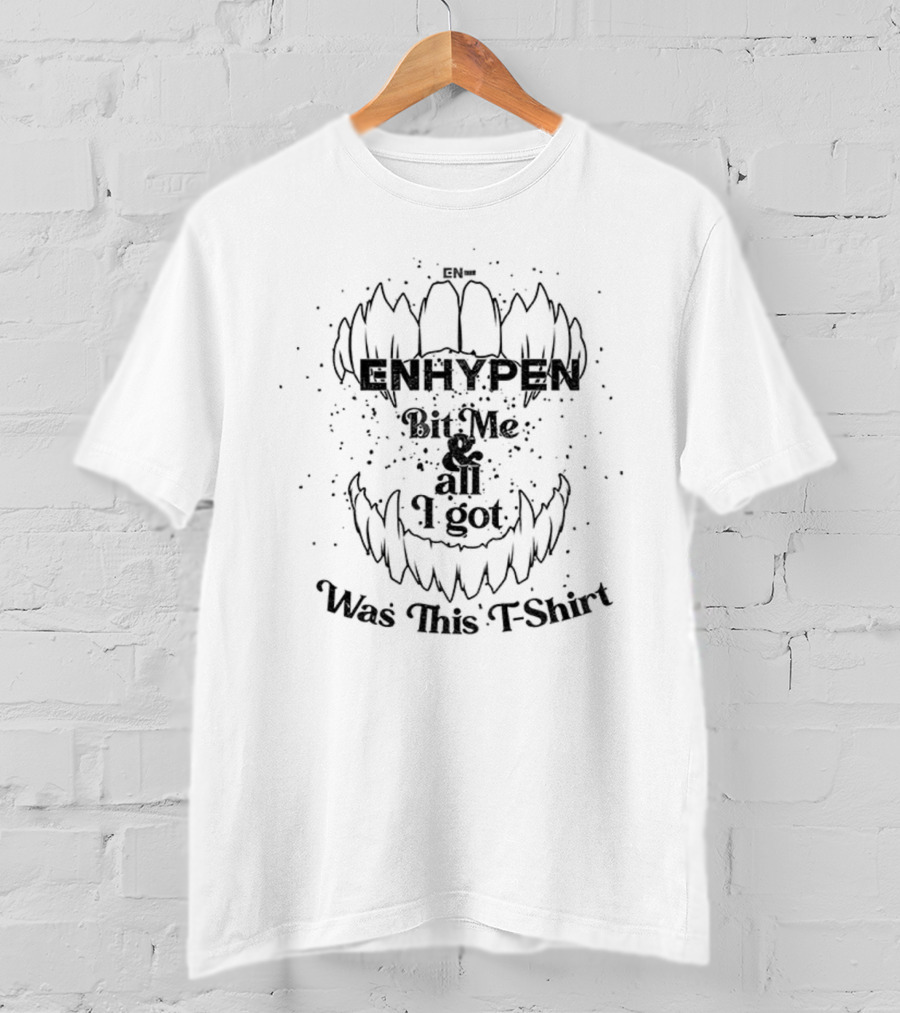 ENHYPEN Bit Me And All I Got Was This T-Shirt