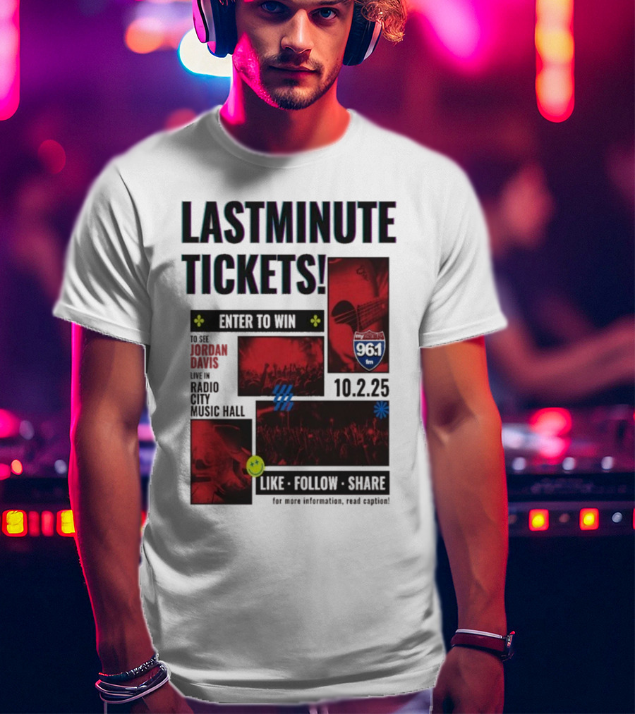 Last Minute Tickets Enter To Win Oct 2 2025 Radio City Music Hall 96.1 T-Shirt