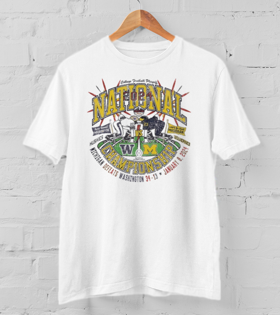 College Football Playoff National Championship 2024 Washington Huskies Vs Michigan Wolverines January 8 T-Shirt