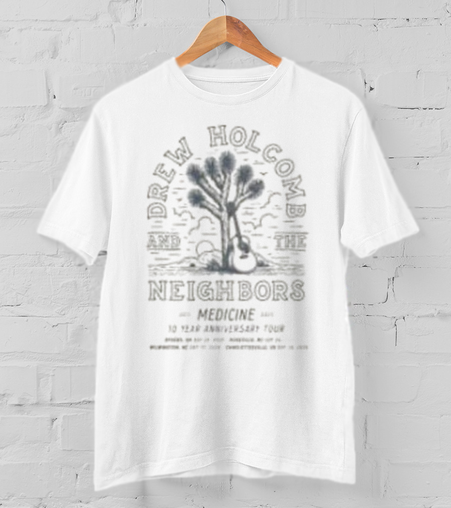 Drew Holcomb And The Neighbors Medicine 10th Anniversary Tour 2025 Tree Design T-Shirt