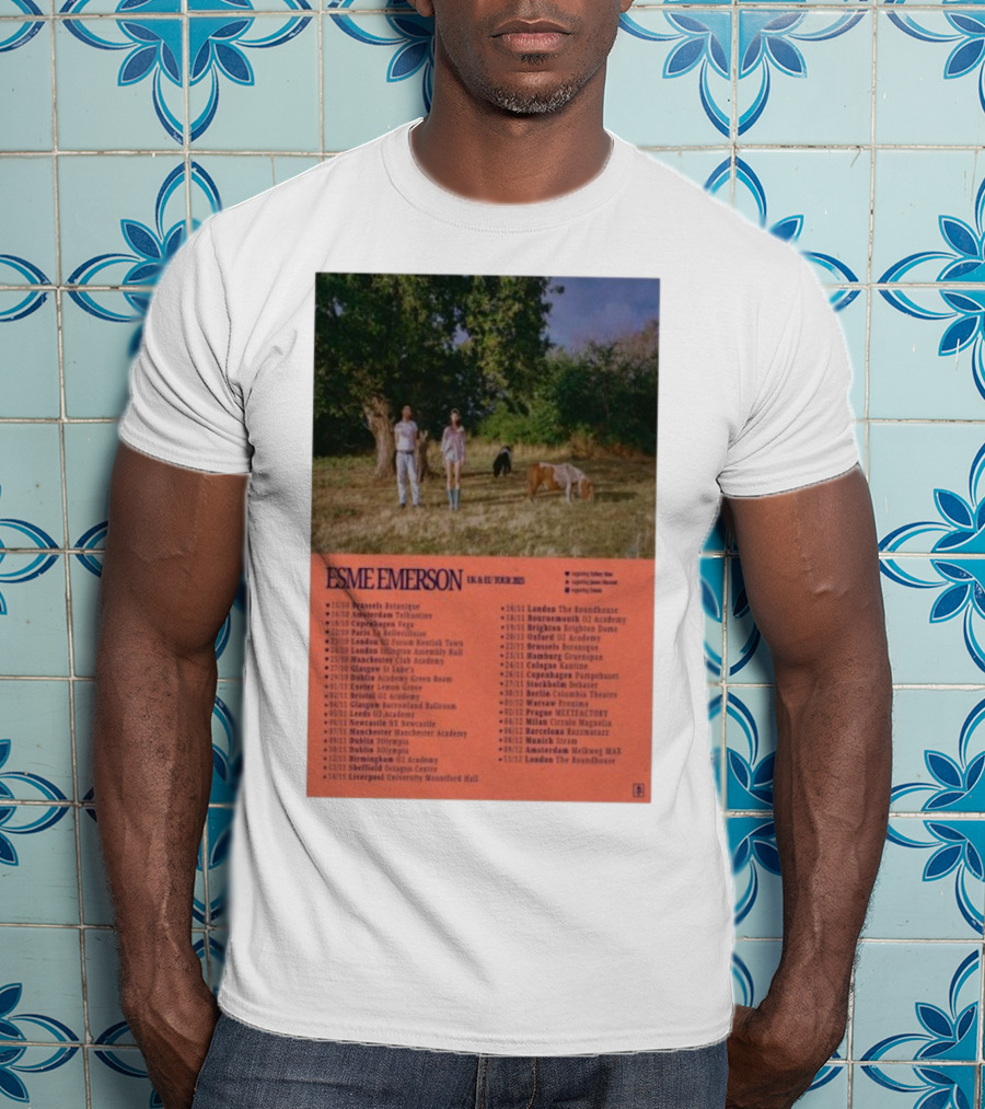 ESME EMERSON UK EU Tour 2025 Dates Featuring Dublin Paris Amsterdam London Glasgow Barcelona T-Shirt