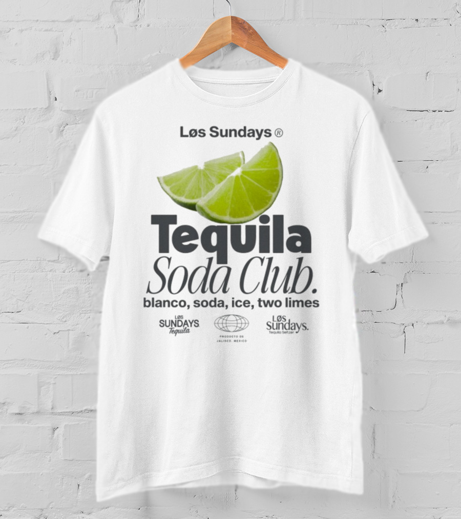 Los Sundays Tequila Soda Club Blanco Soda Ice Two Limes T-Shirt