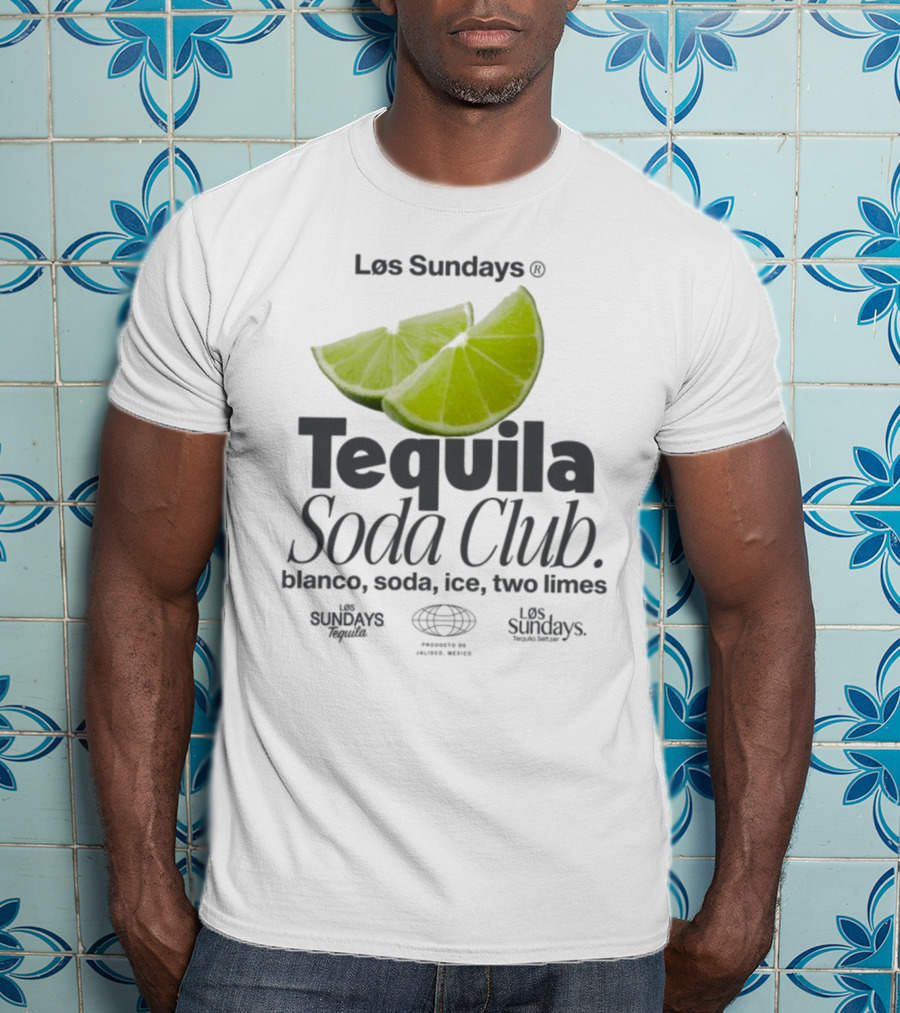 Los Sundays Tequila Soda Club Blanco Soda Ice Two Limes T-Shirt