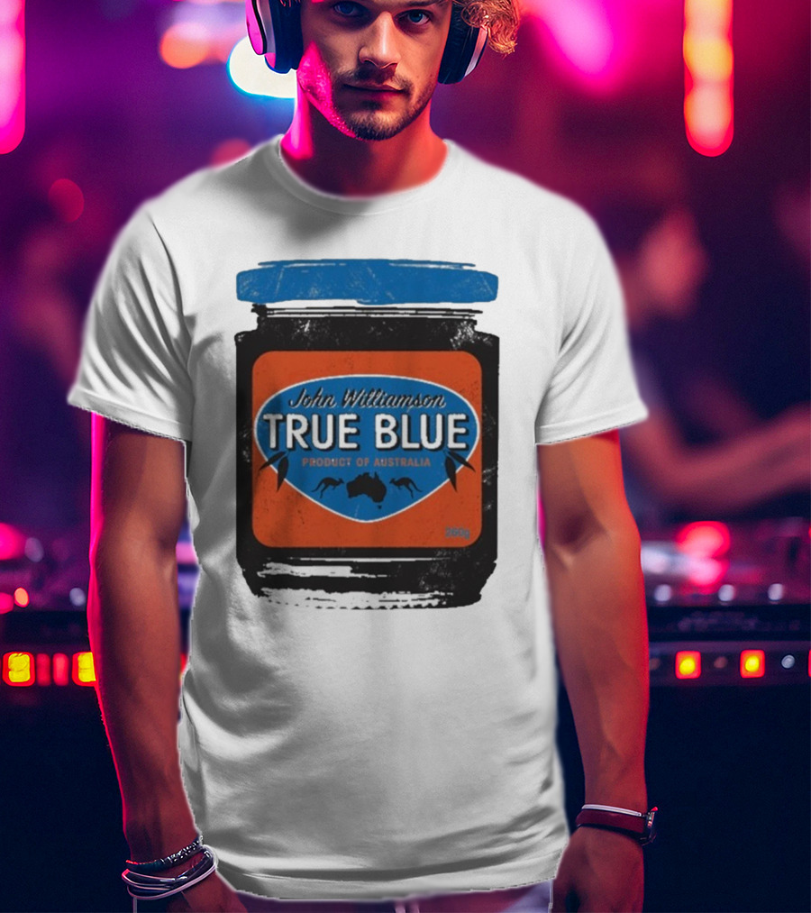 John Williamson True Blue Product Of Australia Mock Jam Label T-Shirt