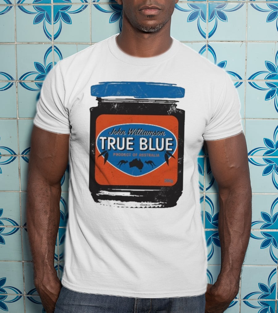 John Williamson True Blue Product Of Australia Mock Jam Label T-Shirt
