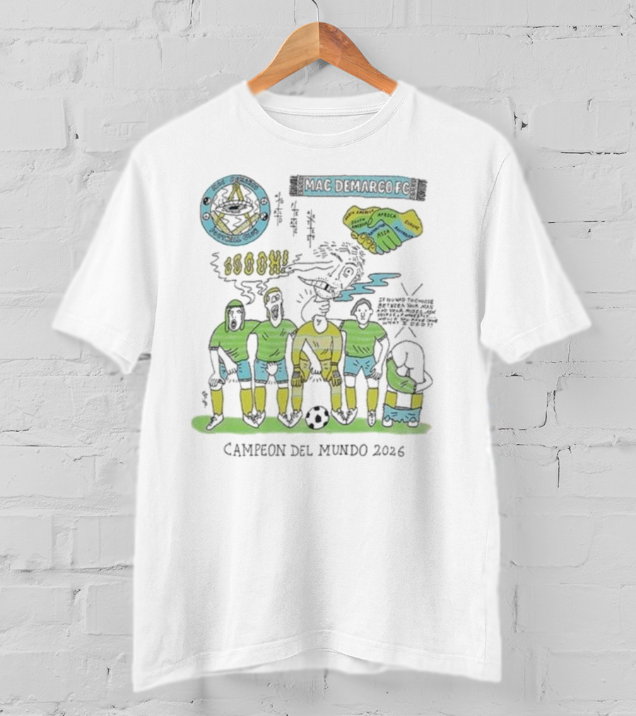 Campeon Del Mundo 2026 Mac Demarco Football Club Soccer Team Art Latin America Africa Map T-Shirt