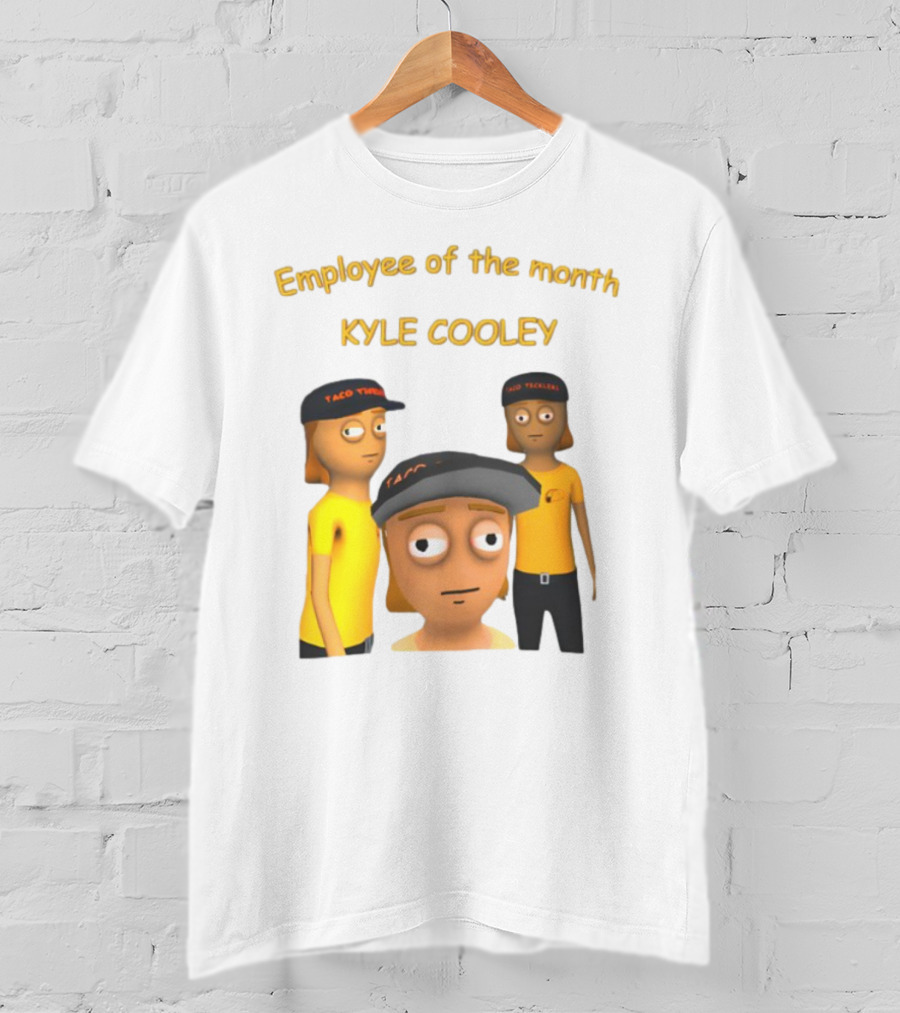 Employee Of The Month Taco Tickles Kyle Cooley T-Shirt