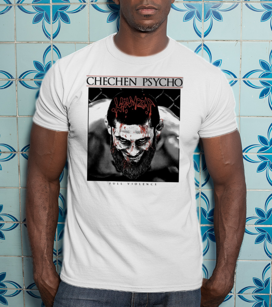 Chechen Psycho Hamzat Full Violence T-Shirt
