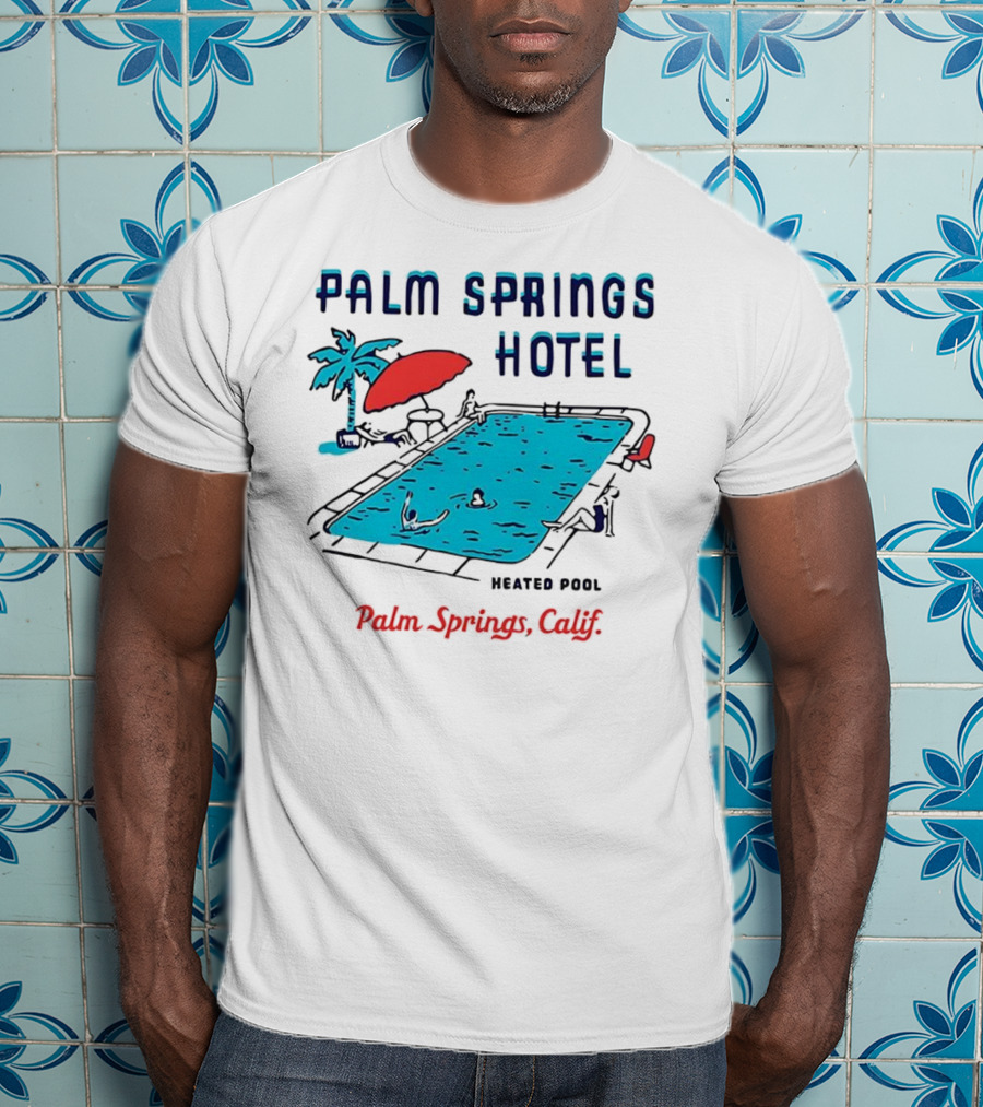 Palm Springs Hotel Heated Pool Palm Springs Calif Vintage T-Shirt
