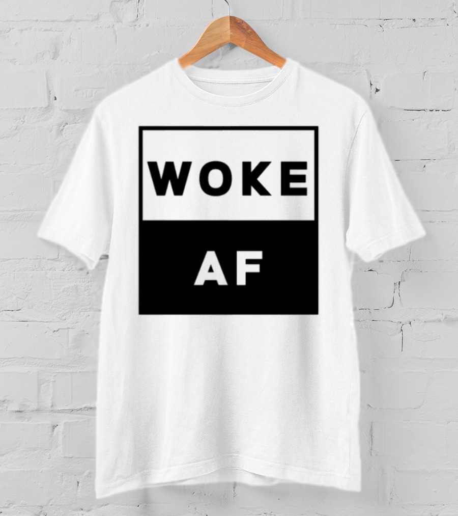 David Wearing Woke Af Bold Statement Trendy Phrase T-Shirt