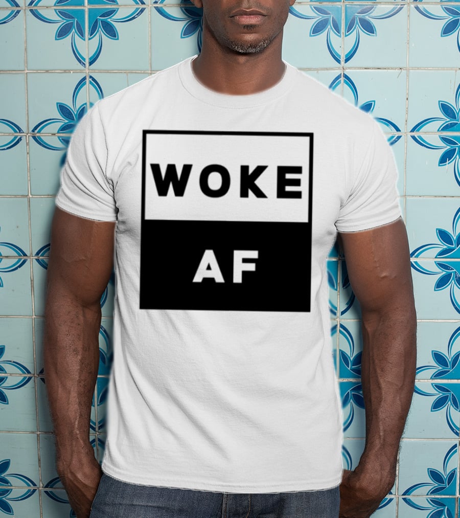 David Wearing Woke Af Bold Statement Trendy Phrase T-Shirt