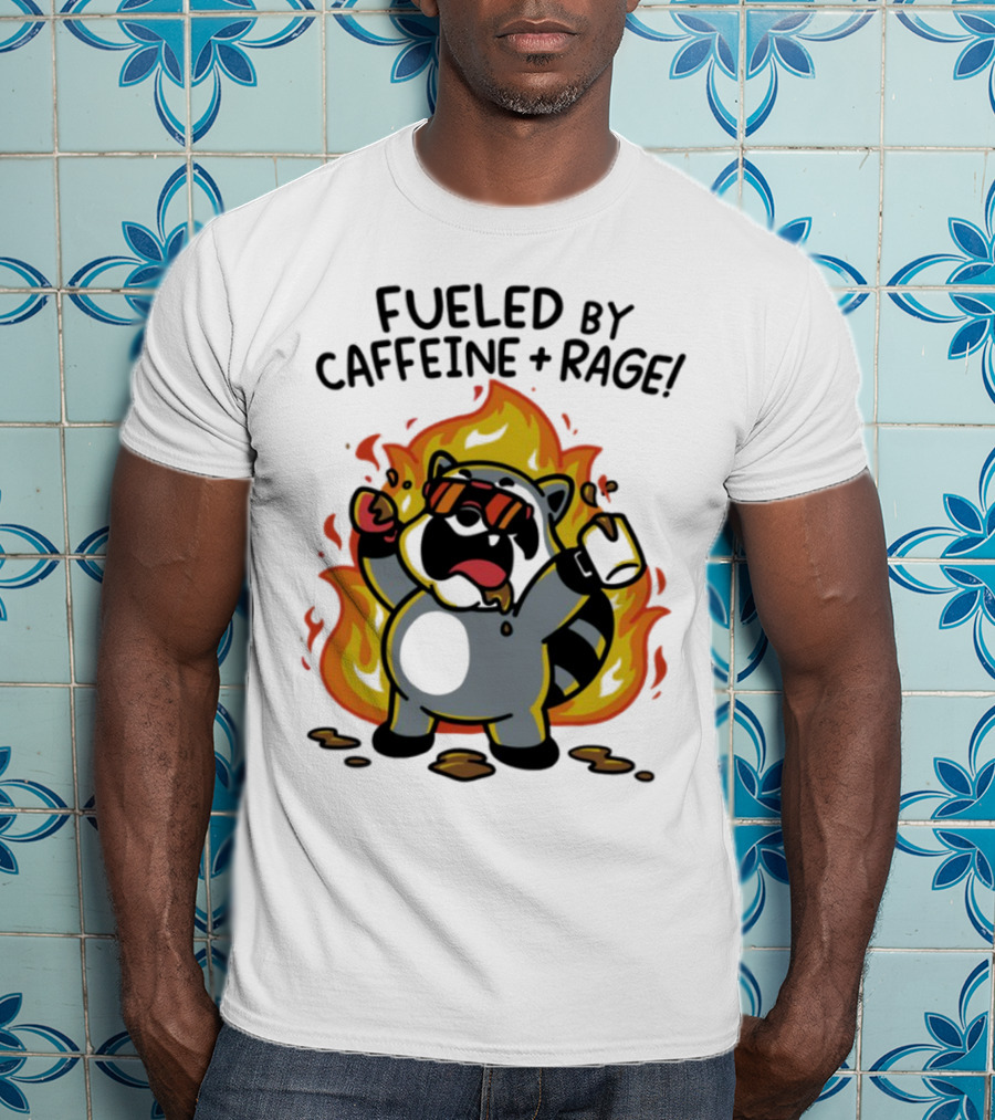 Fueled By Caffeine & Rage Cartoon Raccoon On Fire With Sunglasses T-Shirt