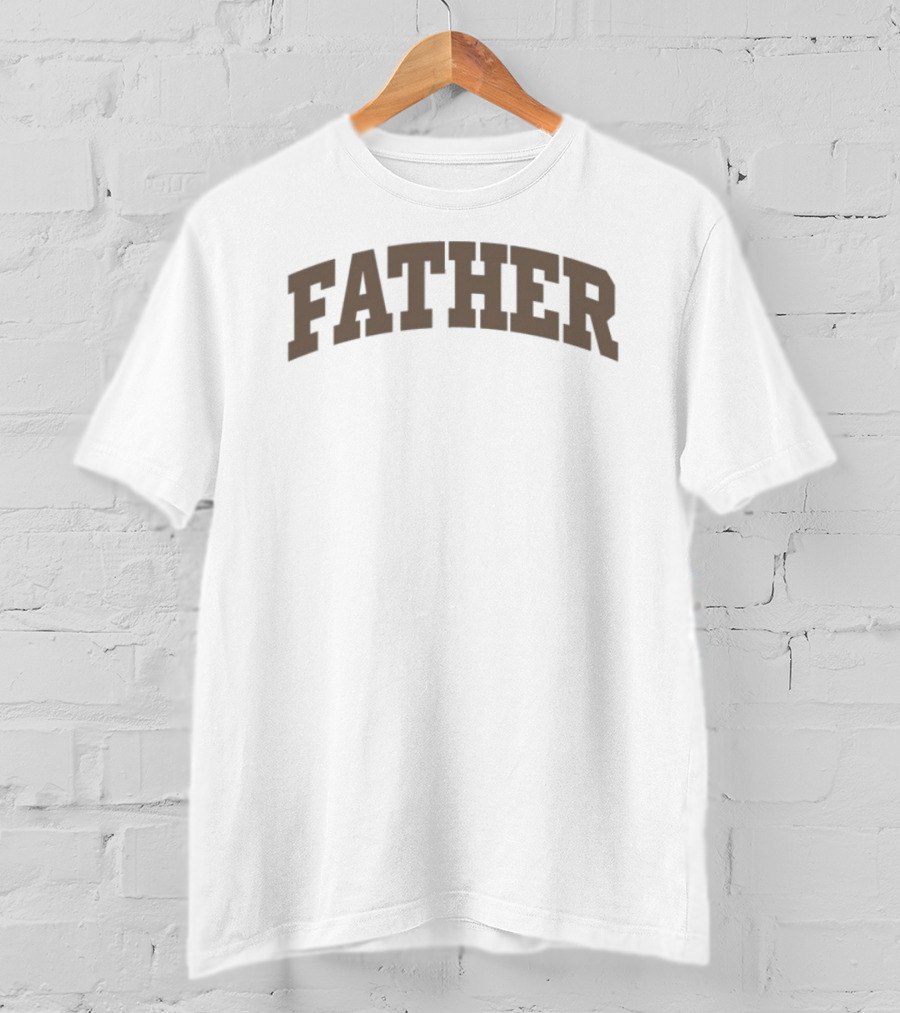 Unwell Father Text Arch Style Brown Letters T-Shirt