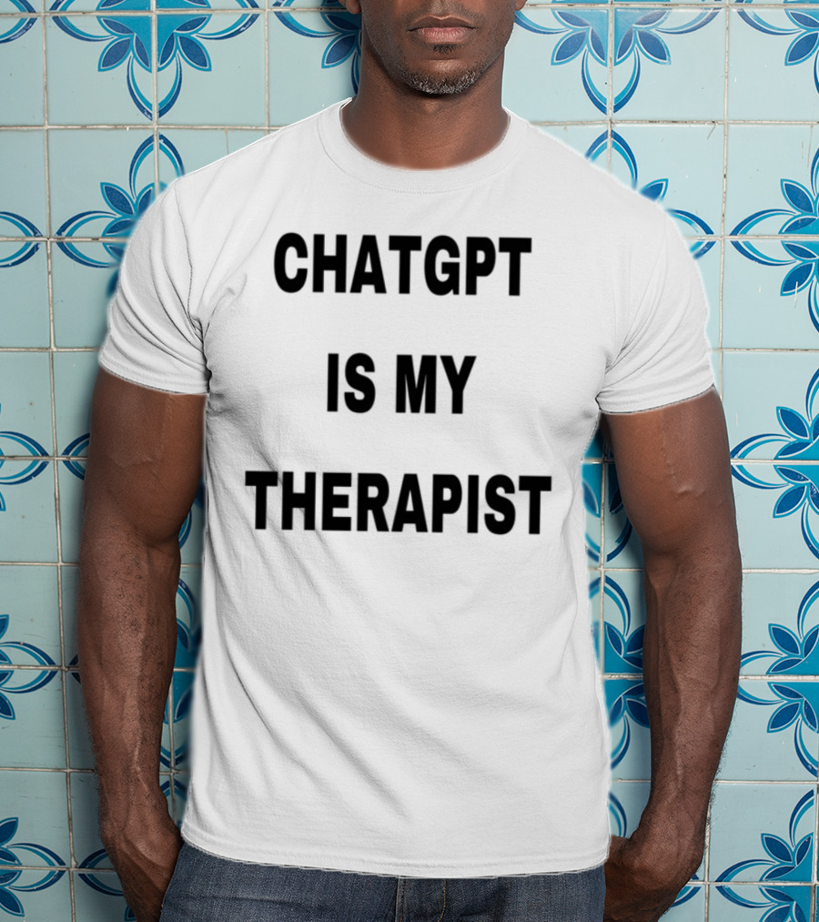 Chatgpt Is My Therapist Cringey Tees T-Shirt