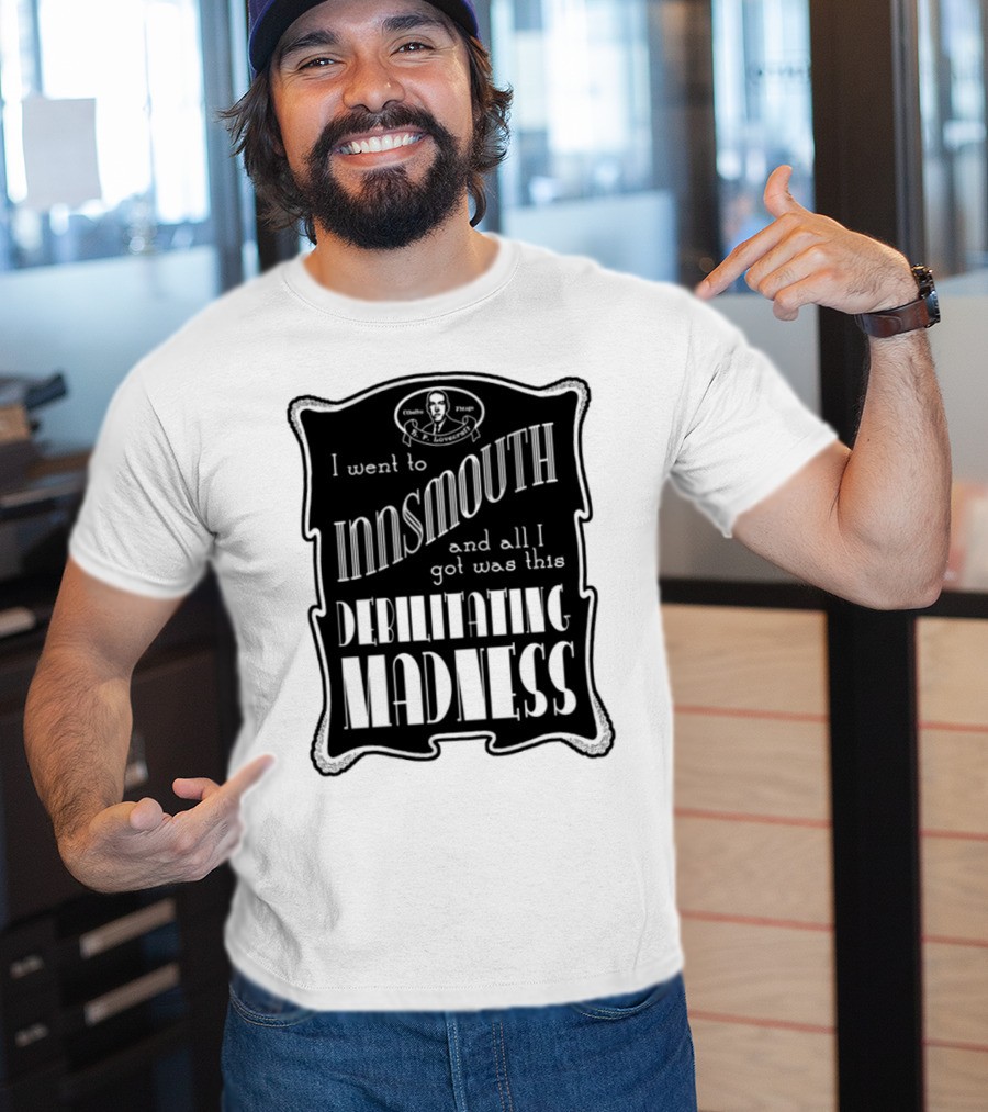 Innsmouth Trip Souvenir Debilitating Madness Apparel T-Shirt
