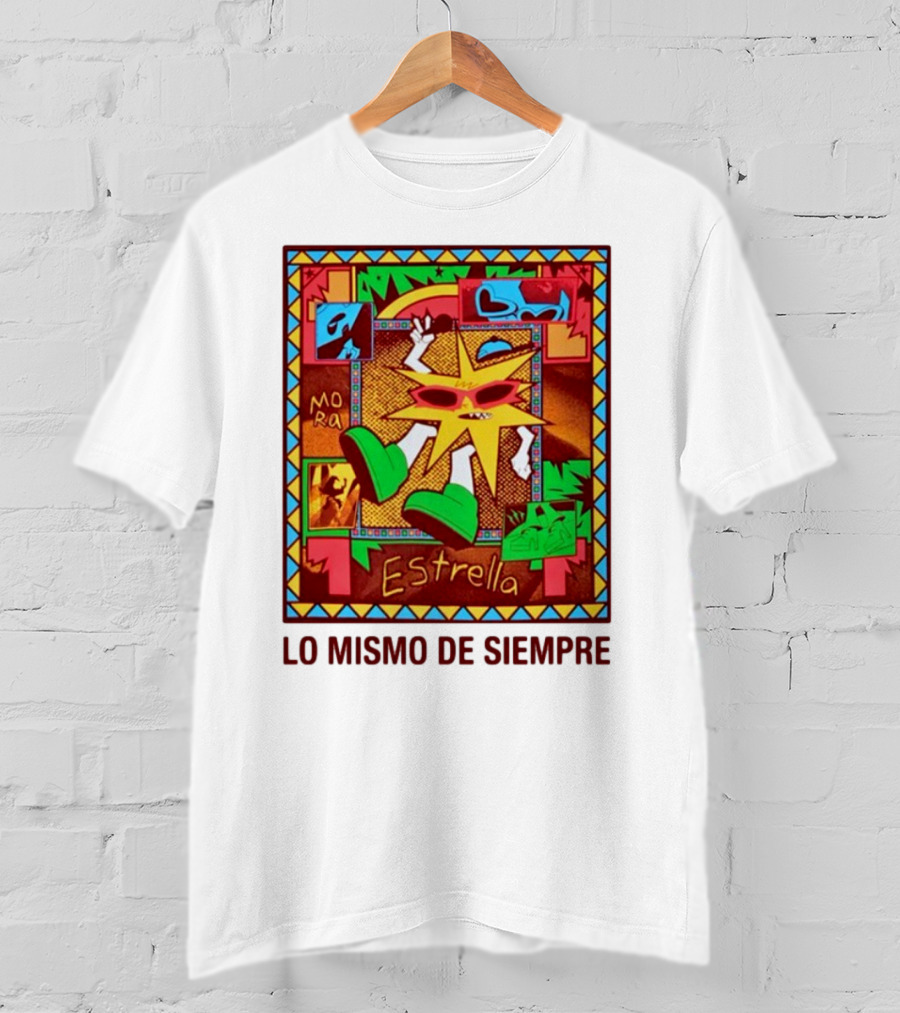 Lo Mismo De Siempre Estrella Mora T-Shirt
