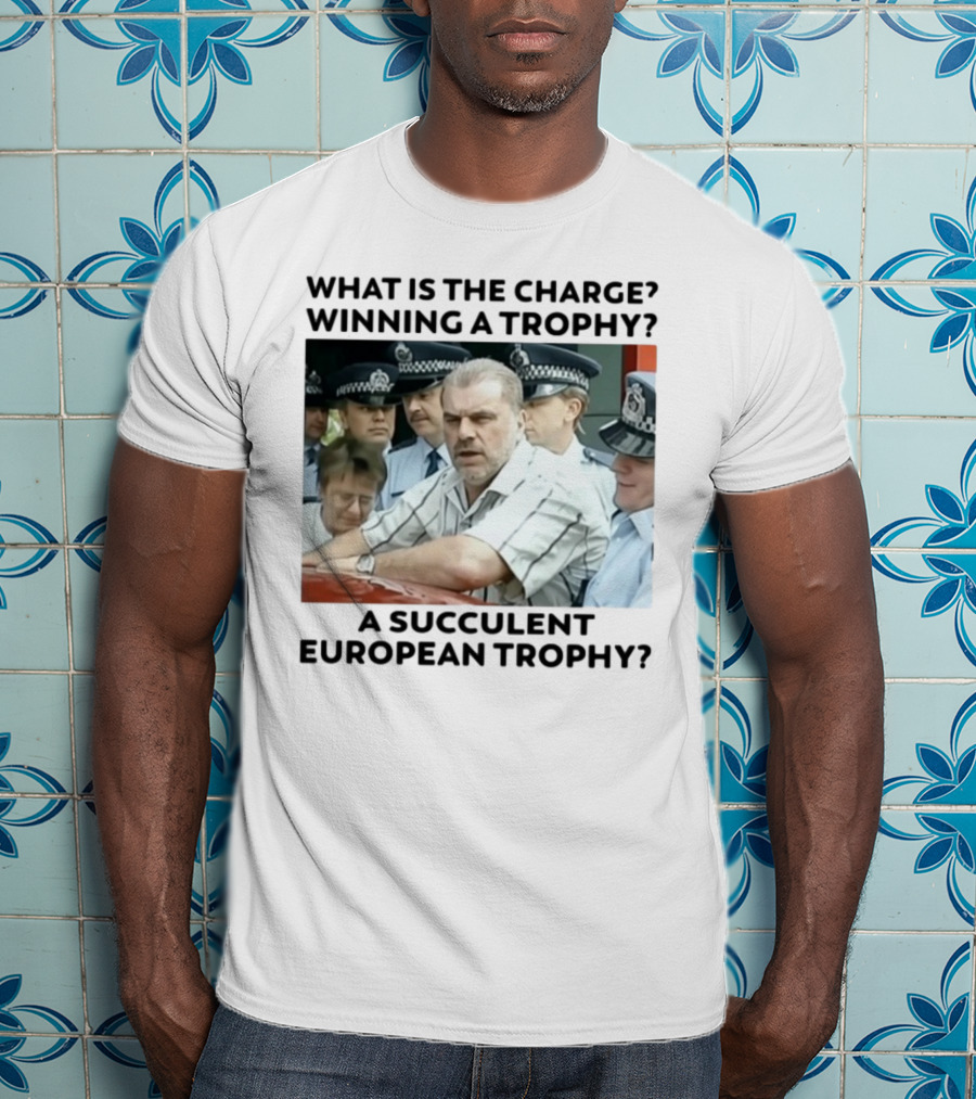 Winning A European Trophy Succulent Charge Police Scene T-Shirt