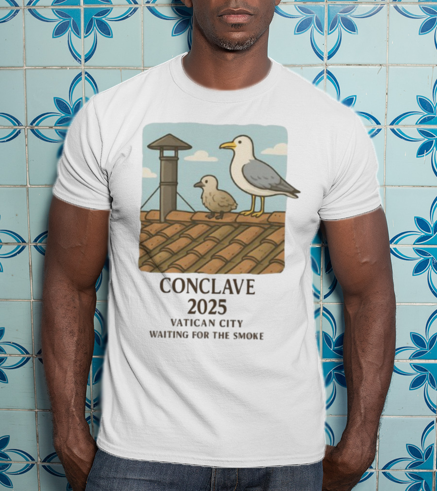 Conclave 2025 Vatican City Awaiting Papal Smoke Signal Seagulls On Roof T-Shirt