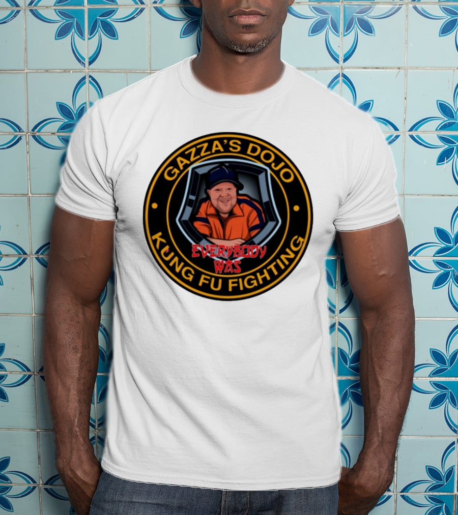 Gazzas Dojo Everybody Was Kung Fu Fighting T-Shirt