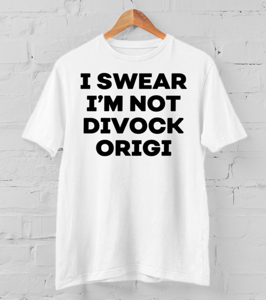 I Swear I'm Not Divock Origi Football Fan Statement T-Shirt