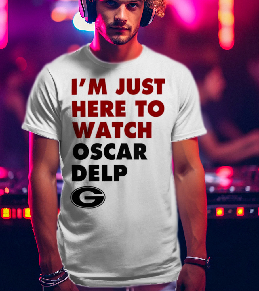 Georgia Bulldogs I'm Just Here To Oscar Delp T-Shirt