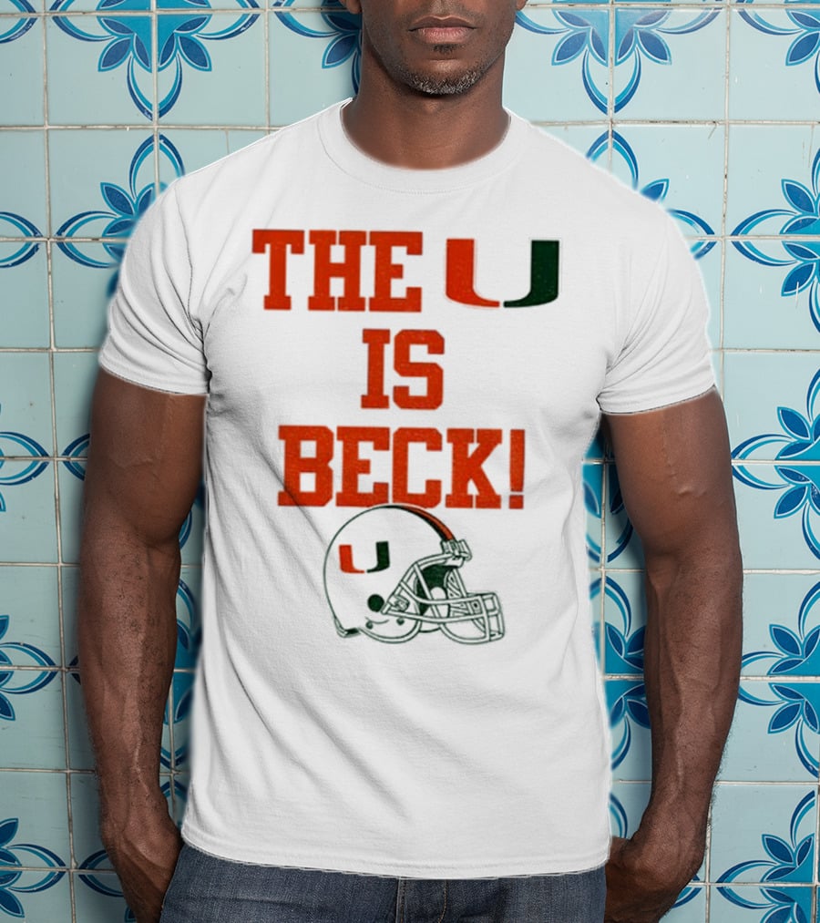 The U Is Beck Miami Hurricanes Helmet NFL Football Lover T-Shirt