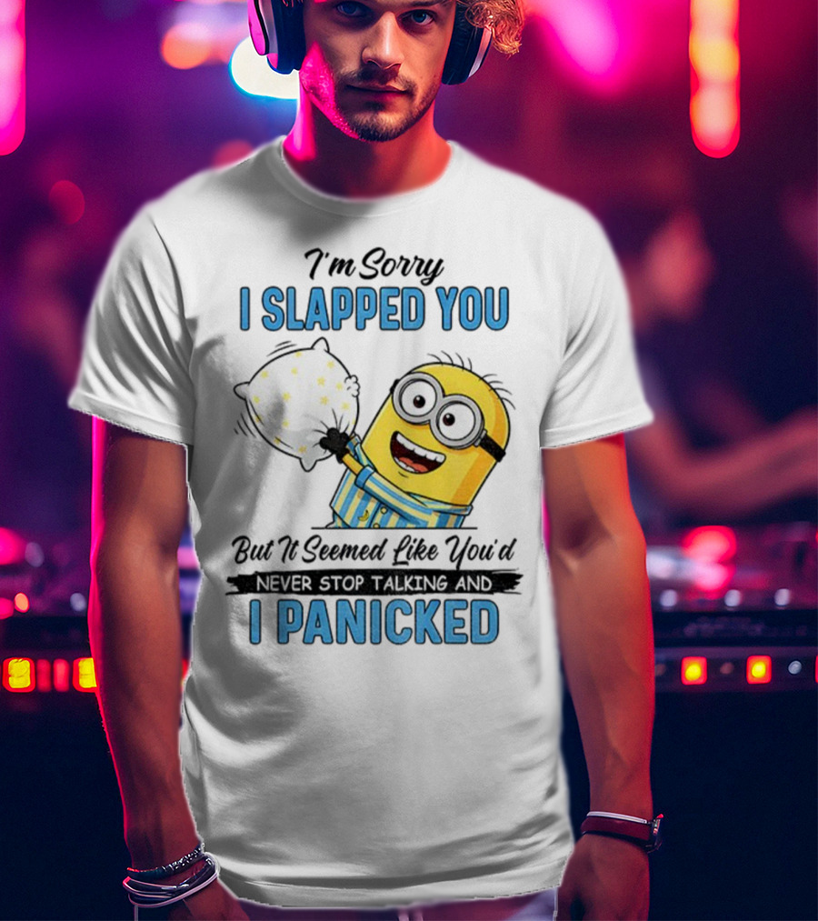 Minion I Slapped You I Panicked Pillow Fight Pajamas T-Shirt