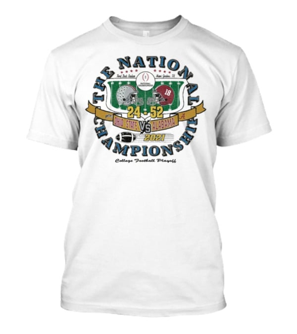 Ohio State Buckeyes Vs Alabama Crimson Tide National Championship 2021 Score 24-52 T-Shirt