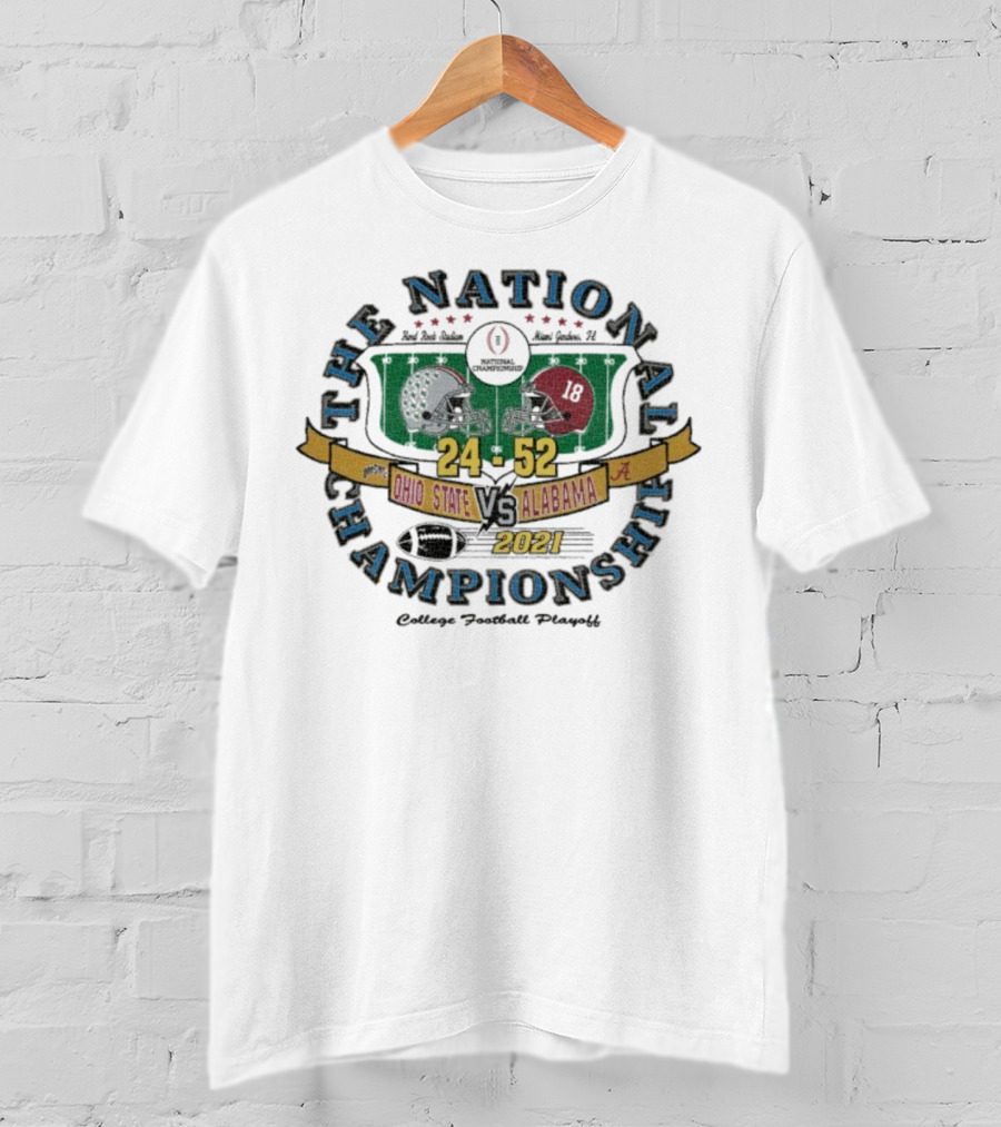 Ohio State Buckeyes Vs Alabama Crimson Tide National Championship 2021 Score 24-52 T-Shirt