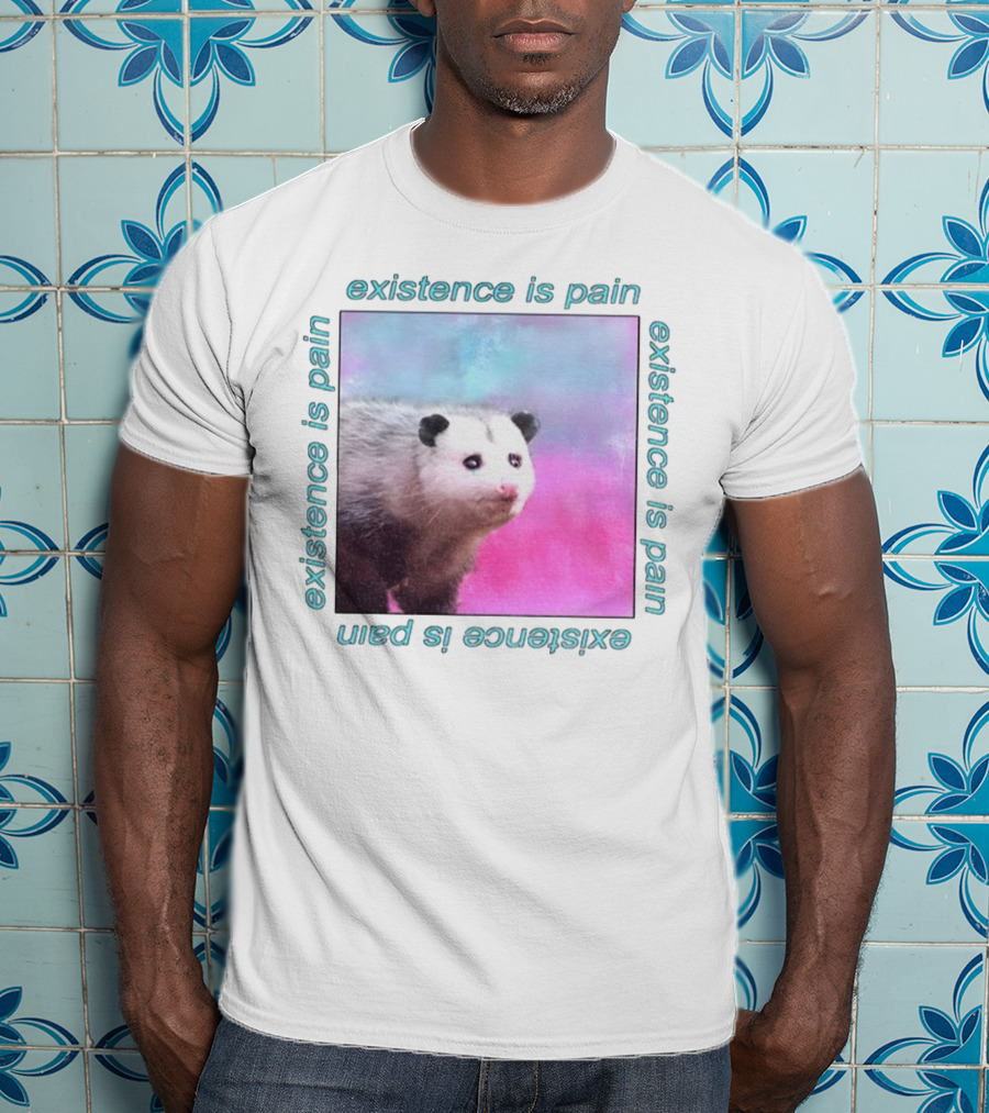Existence Is Pain Possum Vintage Retro Theme T-Shirt
