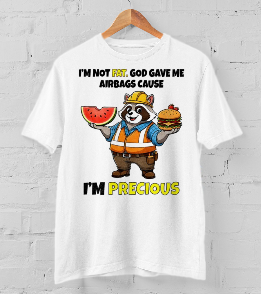 Raccoon In Safety Gear Holding Watermelon And Burger I'm Not Fat Precious T-Shirt