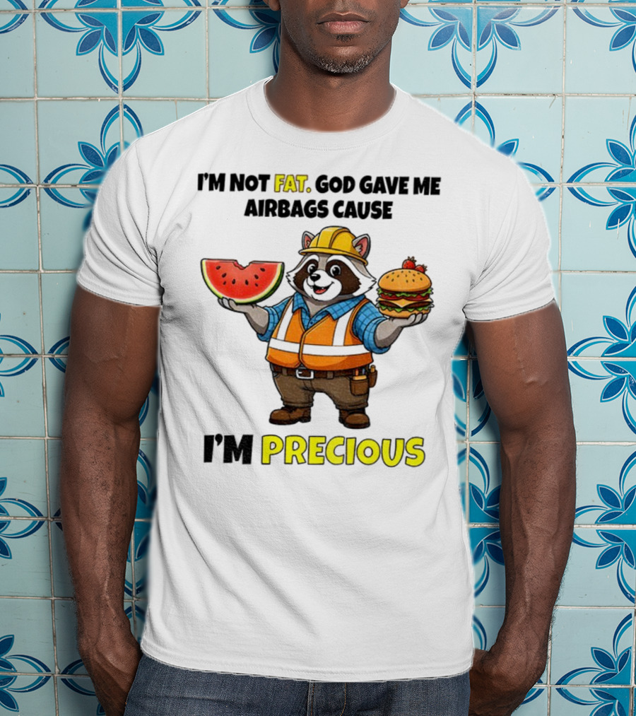 Raccoon In Safety Gear Holding Watermelon And Burger I'm Not Fat Precious T-Shirt