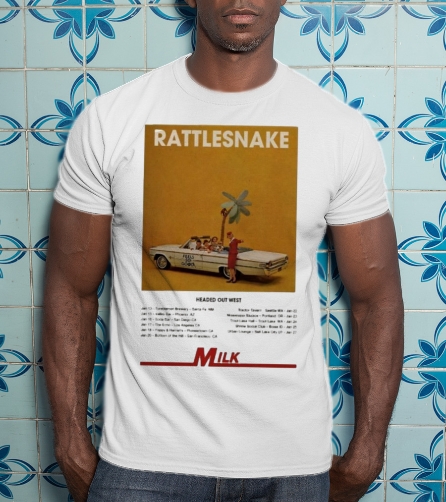 Rattlesnake Milk Feels So Good Headed Out West Tour 2026 T-Shirt