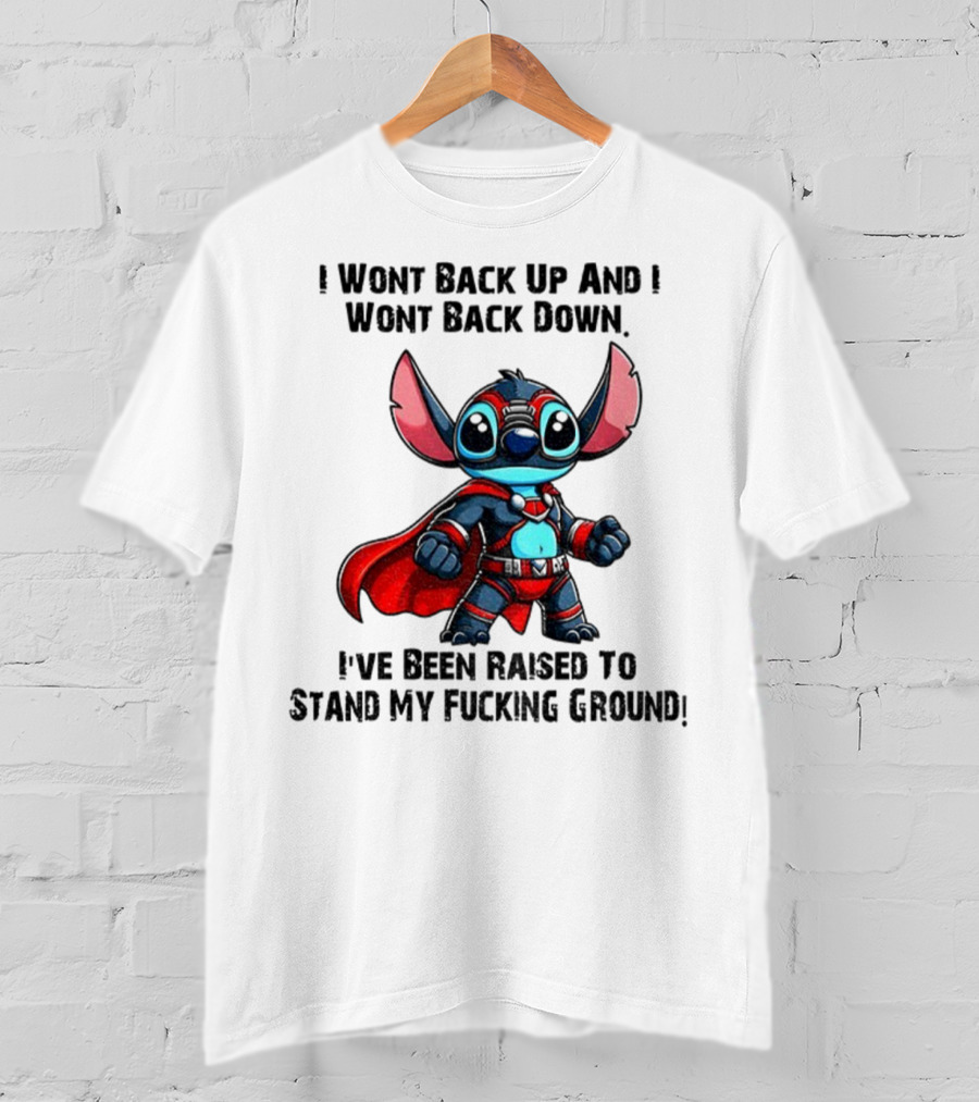 Stitch Superhero Stand My Ground Quote T-Shirt