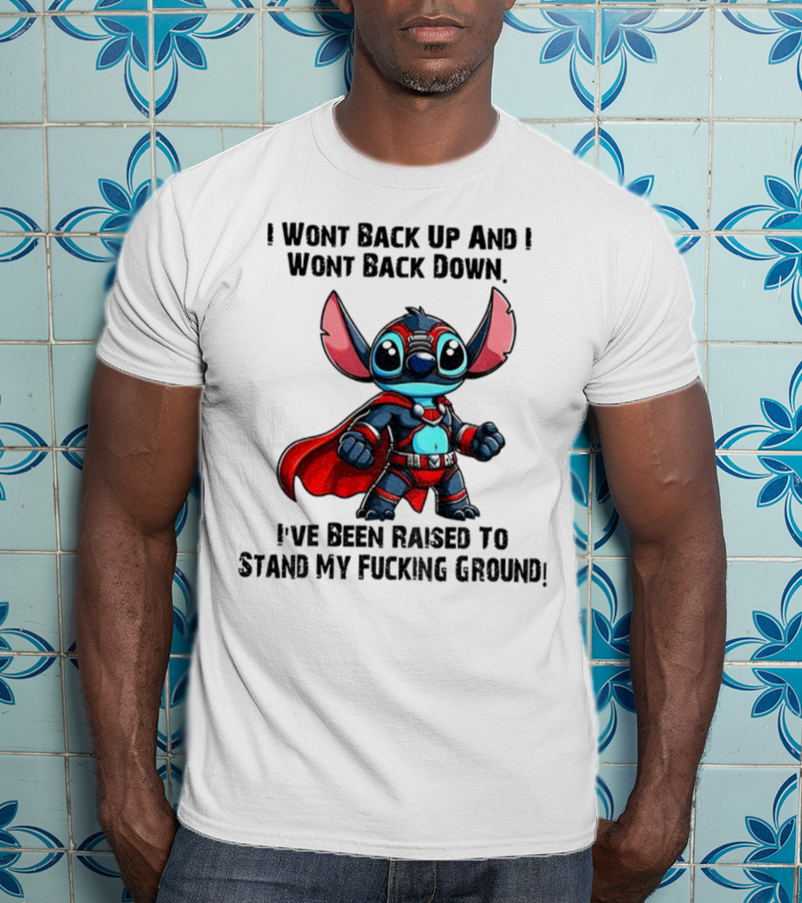 Stitch Superhero Stand My Ground Quote T-Shirt