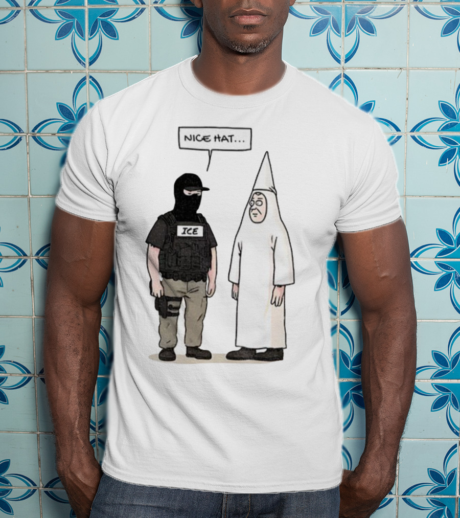 Subtle Fuck Trump Fuck ICE Nice Hat T-Shirt