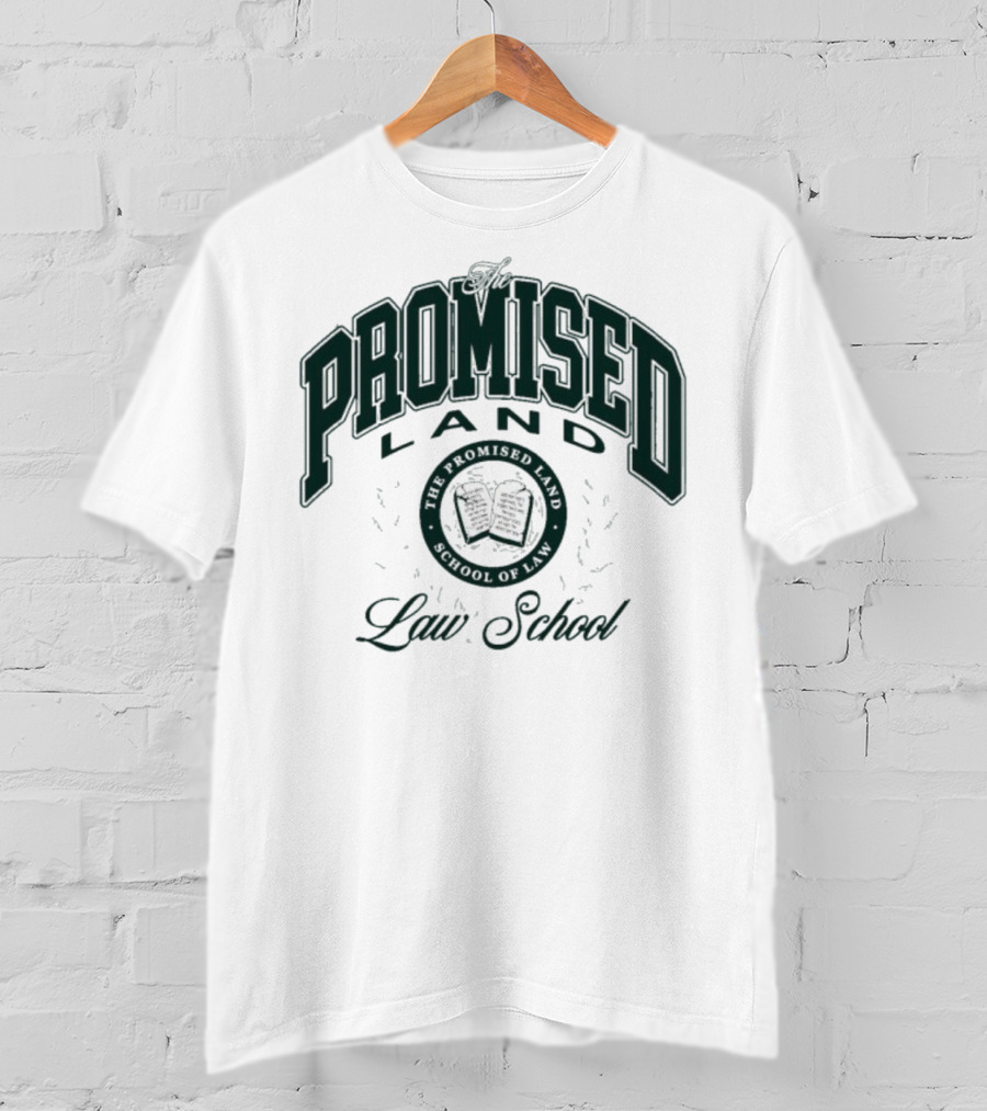 Promised Land Law School Honor Student T-Shirt