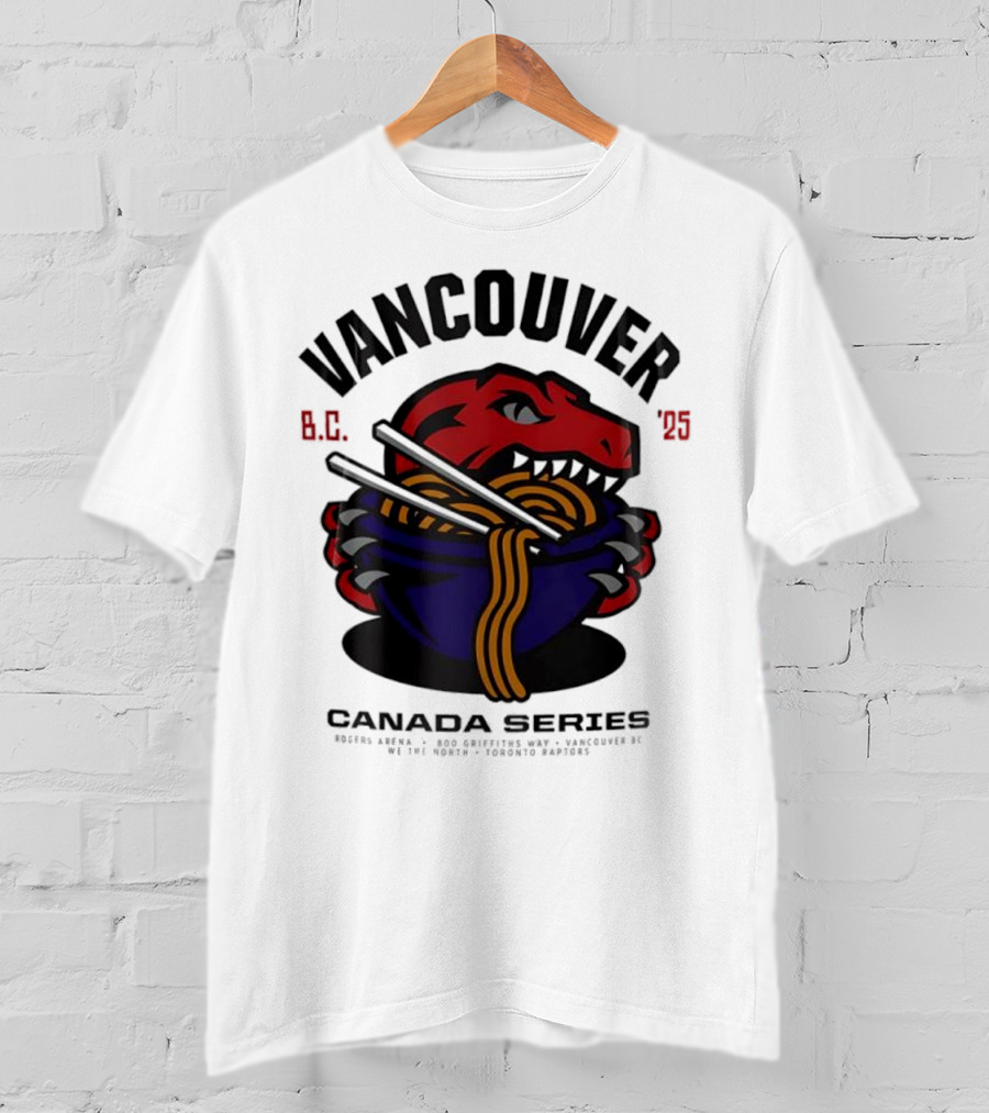 Vancouver BC 2025 Toronto Raptors Noodles Series T-Shirt