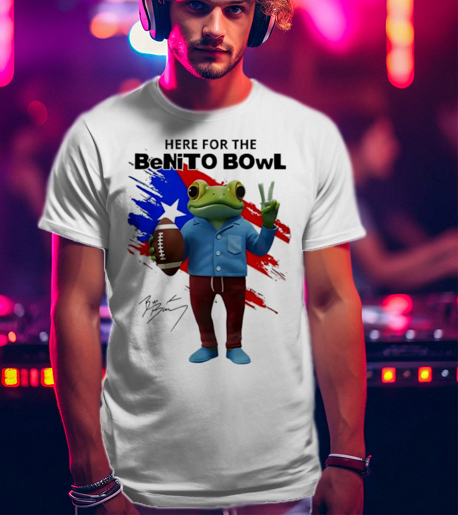 Bad Bunny Here For The Benito Bowl Super Bowl Frogs Puerto Rico Flag Football Peace Sign Signature T-Shirt