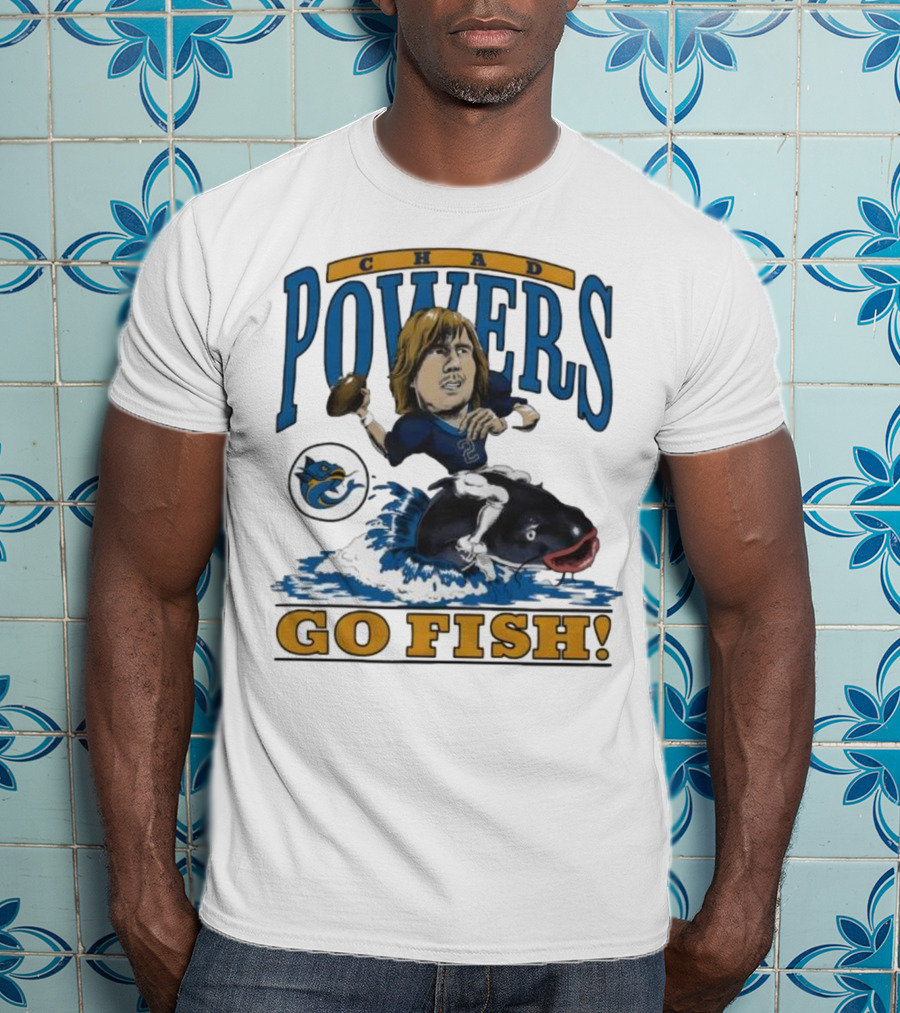 Chad Powers Football Go Fish Penn State Powers T-Shirt