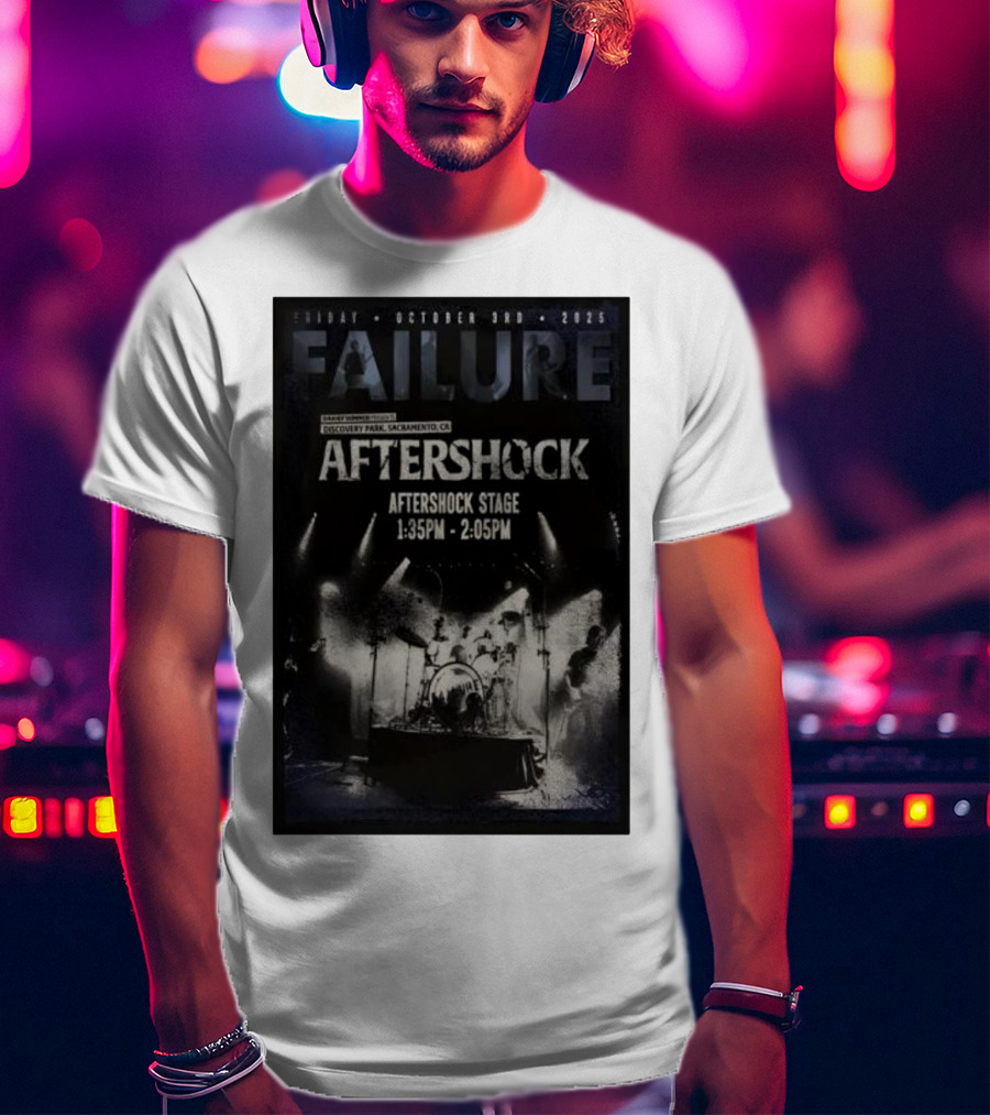 FAILURE Aftershock Discovery Park Sacramento October 3rd 2025 Tour T-Shirt