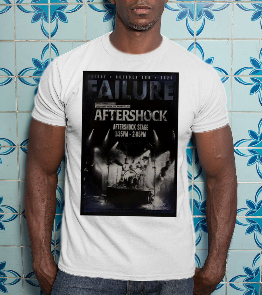 FAILURE Aftershock Discovery Park Sacramento October 3rd 2025 Tour T-Shirt