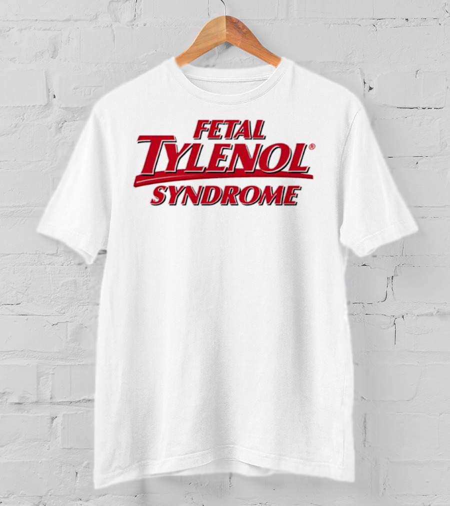 Fetal Tylenol Syndrome Logo T-Shirt