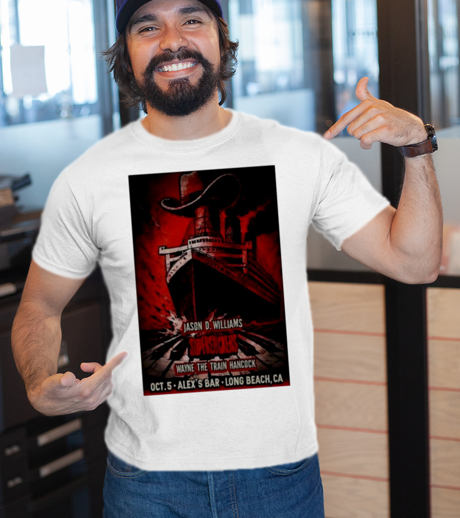 Jason D Williams Supersuckers Wayne Hancock Oct 5 Alex’s Bar Long Beach CA T-Shirt